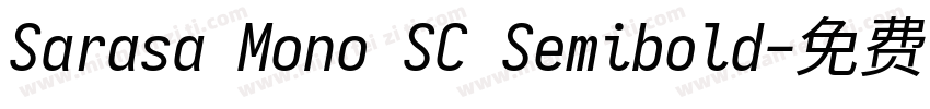Sarasa Mono SC Semibold字体转换